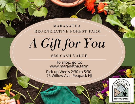 Maranatha Farm Gift Card-$50.00